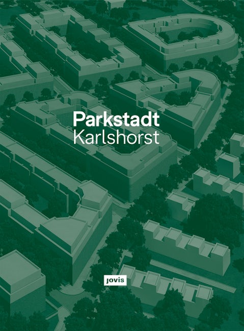 Book cover image for Parkstadt Karlshorst ISBN: 9783868594805